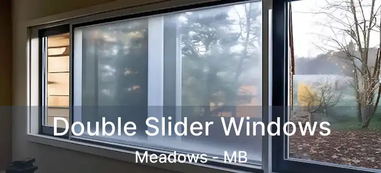  Double Slider Windows Meadows - MB
