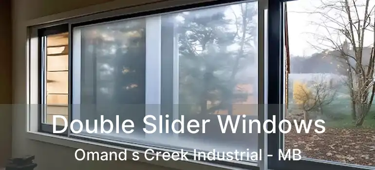  Double Slider Windows Omand s Creek Industrial - MB