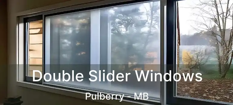  Double Slider Windows Pulberry - MB