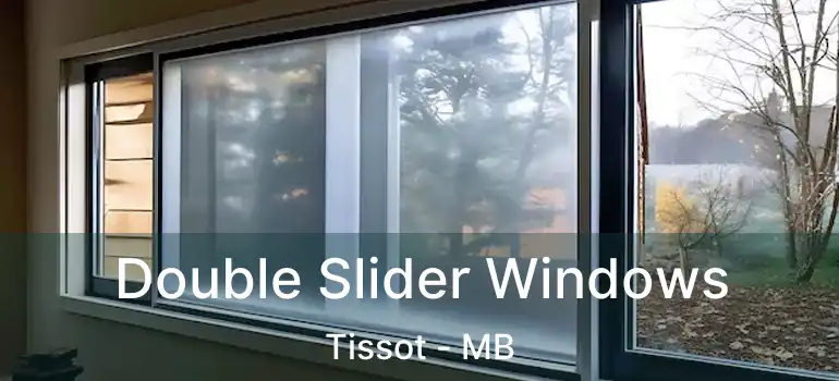  Double Slider Windows Tissot - MB