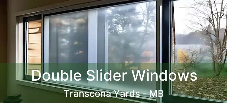  Double Slider Windows Transcona Yards - MB