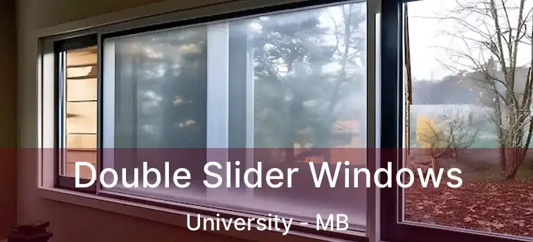  Double Slider Windows University - MB