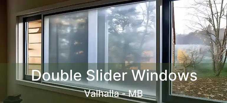  Double Slider Windows Valhalla - MB