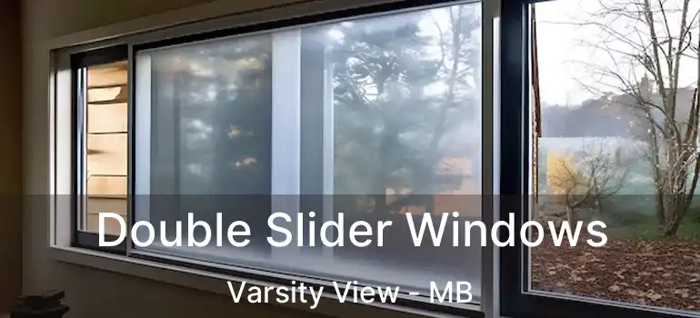  Double Slider Windows Varsity View - MB