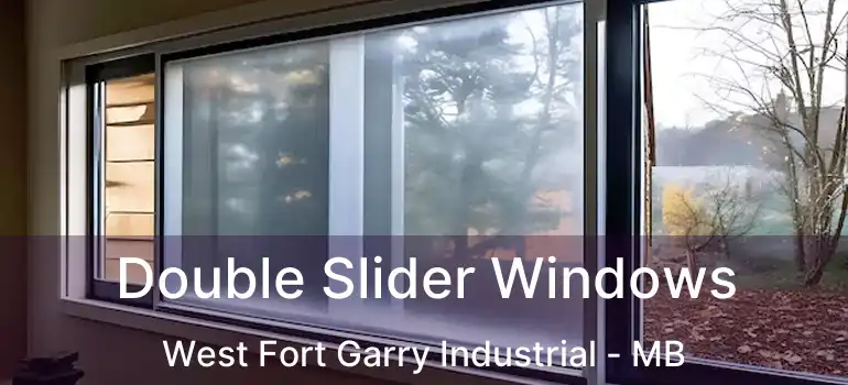  Double Slider Windows West Fort Garry Industrial - MB