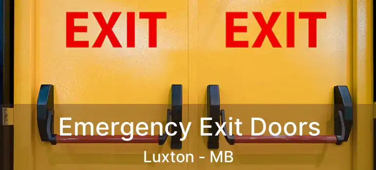  Emergency Exit Doors Luxton - MB