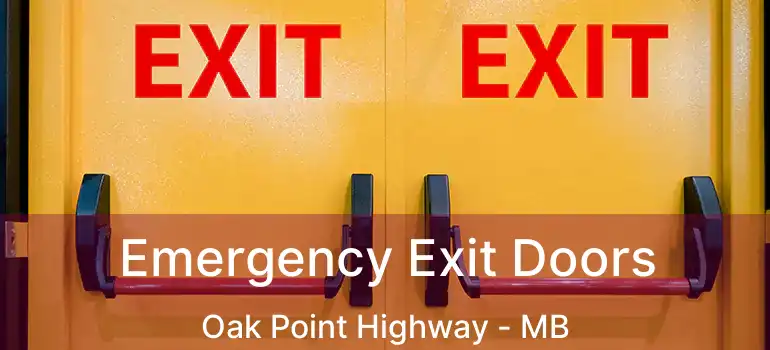 Emergency Exit Doors Oak Point Highway - MB