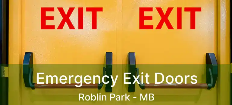  Emergency Exit Doors Roblin Park - MB