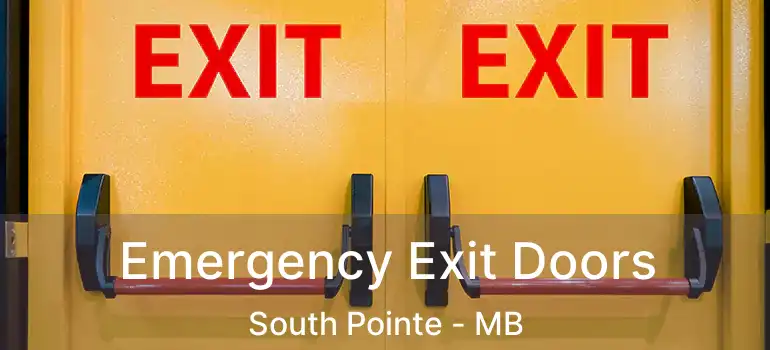  Emergency Exit Doors South Pointe - MB