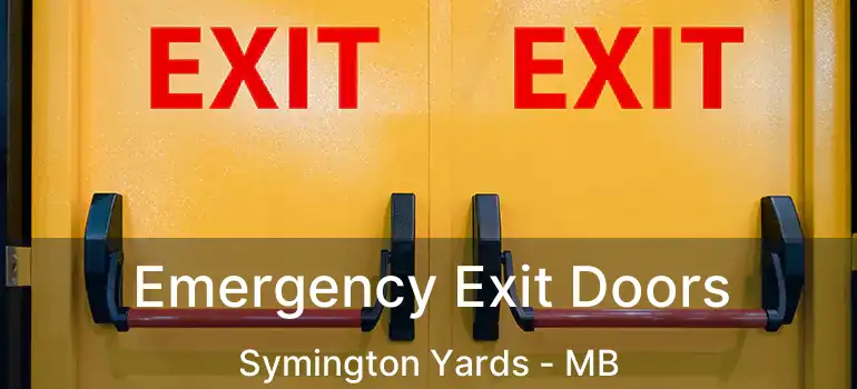  Emergency Exit Doors Symington Yards - MB