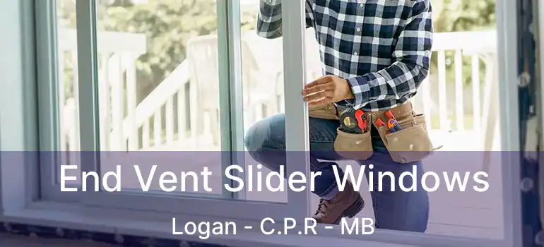  End Vent Slider Windows Logan - C.P.R - MB