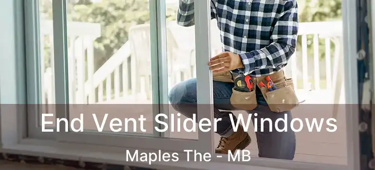  End Vent Slider Windows Maples The - MB