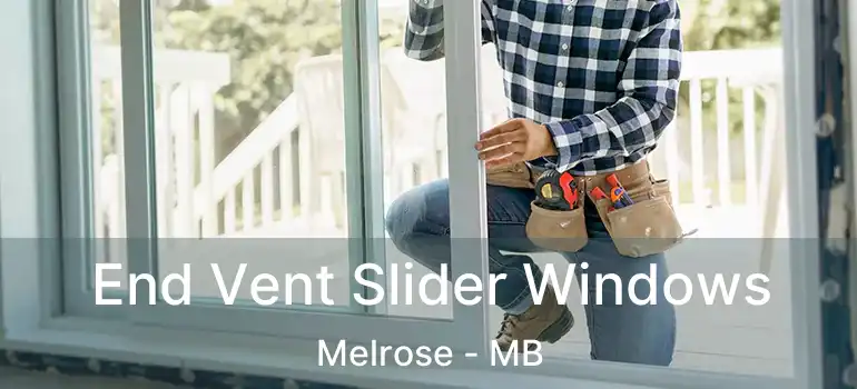  End Vent Slider Windows Melrose - MB