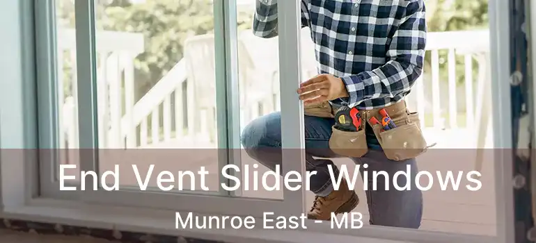  End Vent Slider Windows Munroe East - MB