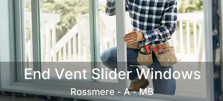  End Vent Slider Windows Rossmere - A - MB