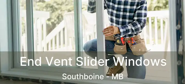  End Vent Slider Windows Southboine - MB