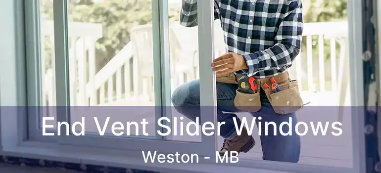  End Vent Slider Windows Weston - MB