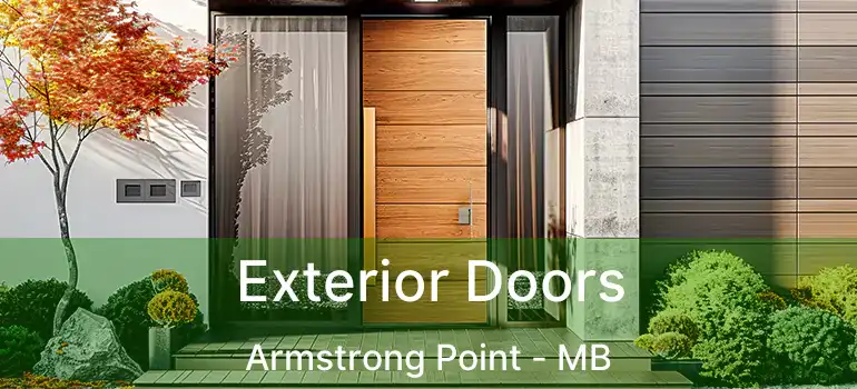  Exterior Doors Armstrong Point - MB