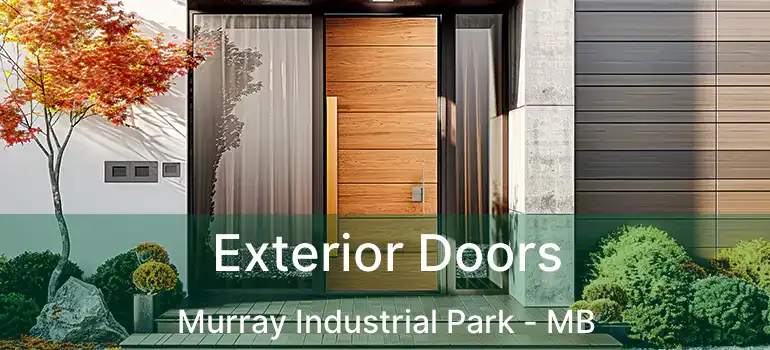  Exterior Doors Murray Industrial Park - MB