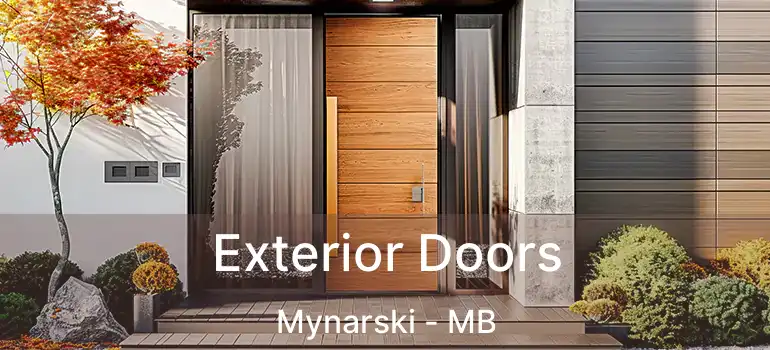  Exterior Doors Mynarski - MB