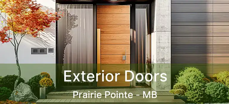  Exterior Doors Prairie Pointe - MB