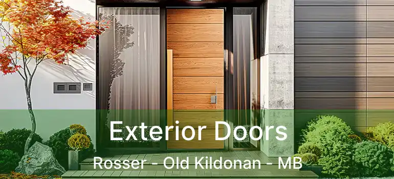  Exterior Doors Rosser - Old Kildonan - MB