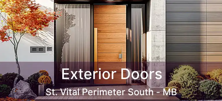  Exterior Doors St. Vital Perimeter South - MB