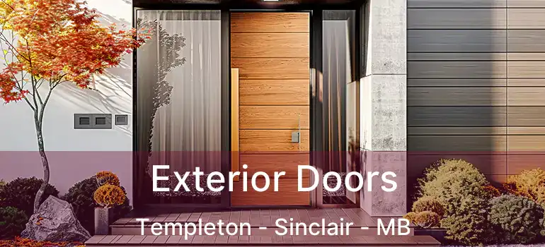  Exterior Doors Templeton - Sinclair - MB