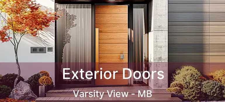  Exterior Doors Varsity View - MB