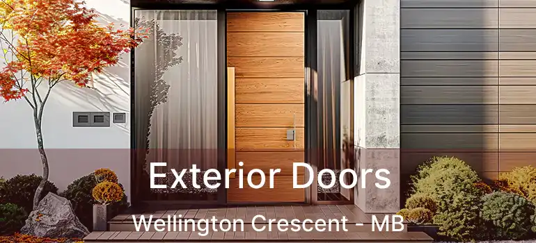  Exterior Doors Wellington Crescent - MB