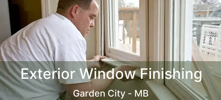  Exterior Window Finishing Garden City - MB