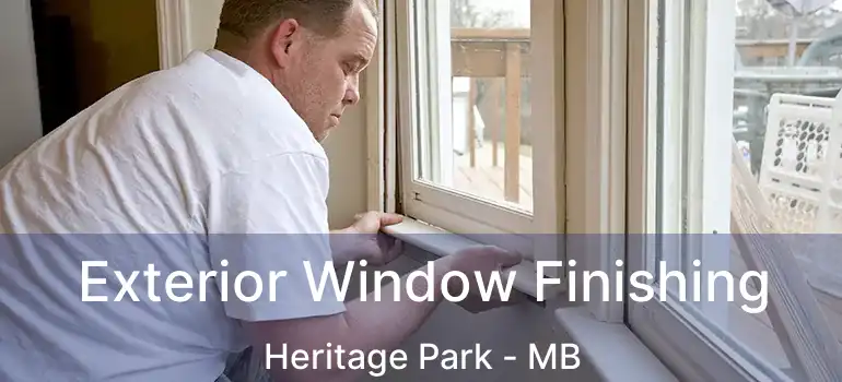  Exterior Window Finishing Heritage Park - MB