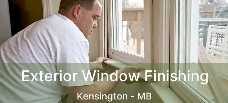  Exterior Window Finishing Kensington - MB