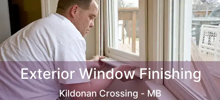  Exterior Window Finishing Kildonan Crossing - MB