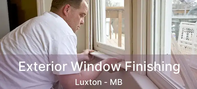  Exterior Window Finishing Luxton - MB