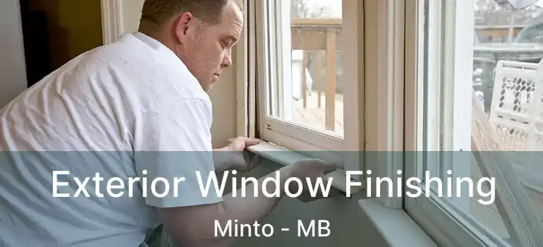  Exterior Window Finishing Minto - MB