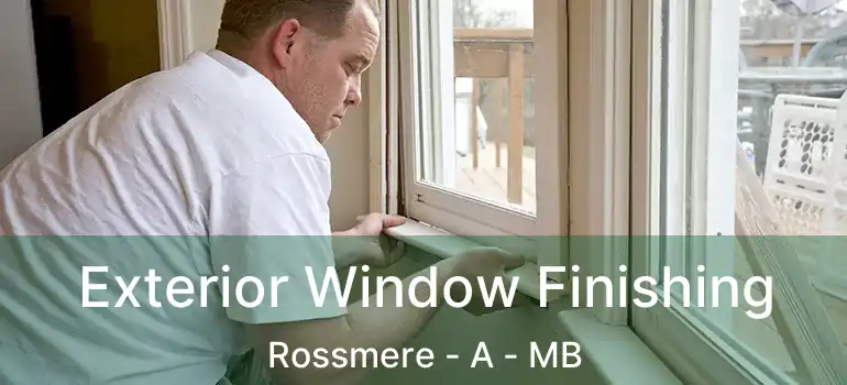  Exterior Window Finishing Rossmere - A - MB