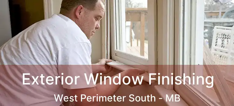  Exterior Window Finishing West Perimeter South - MB