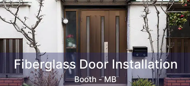  Fiberglass Door Installation Booth - MB