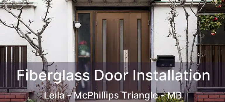  Fiberglass Door Installation Leila - McPhillips Triangle - MB