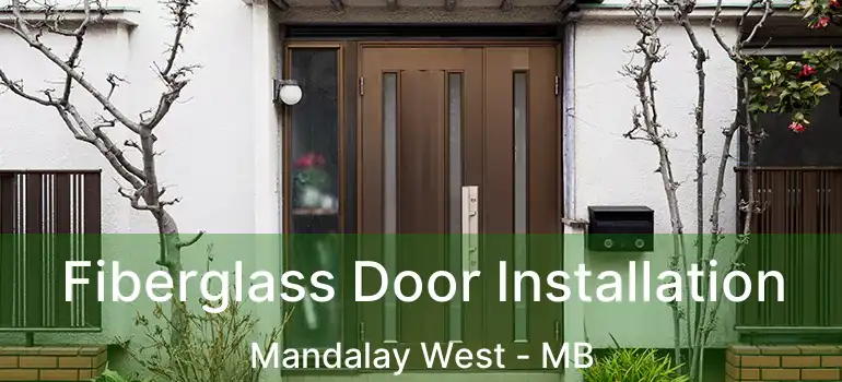  Fiberglass Door Installation Mandalay West - MB