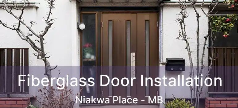  Fiberglass Door Installation Niakwa Place - MB