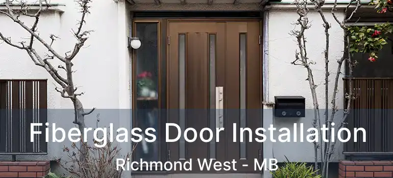  Fiberglass Door Installation Richmond West - MB
