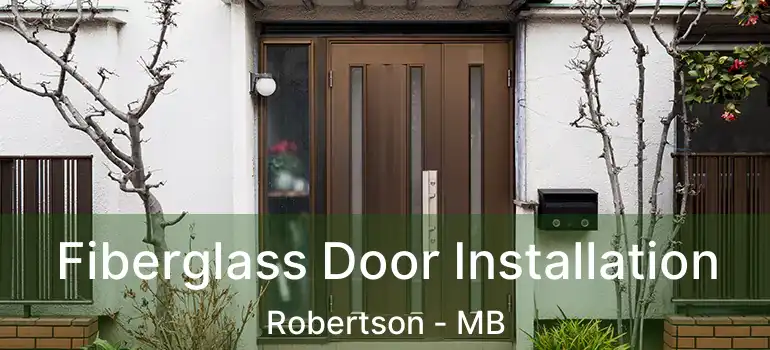  Fiberglass Door Installation Robertson - MB