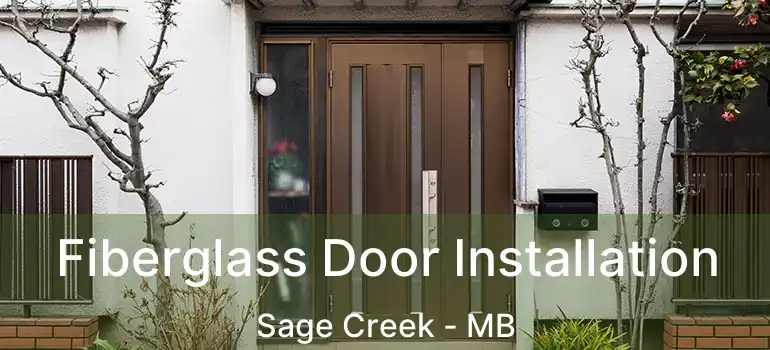  Fiberglass Door Installation Sage Creek - MB