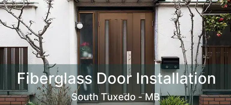  Fiberglass Door Installation South Tuxedo - MB