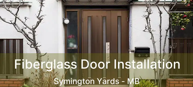  Fiberglass Door Installation Symington Yards - MB