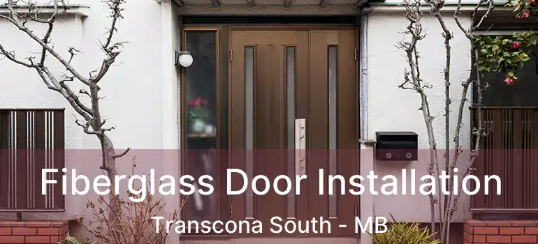  Fiberglass Door Installation Transcona South - MB