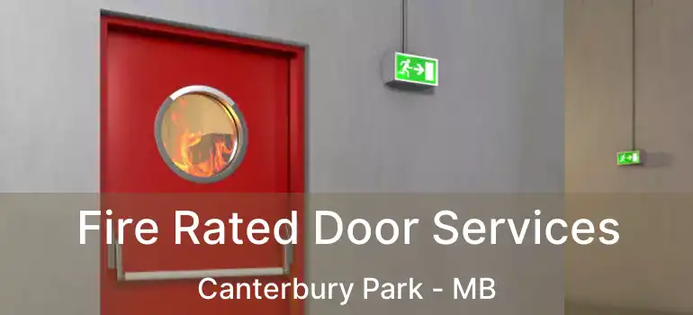  Fire Rated Door Services Canterbury Park - MB