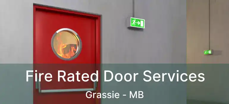  Fire Rated Door Services Grassie - MB